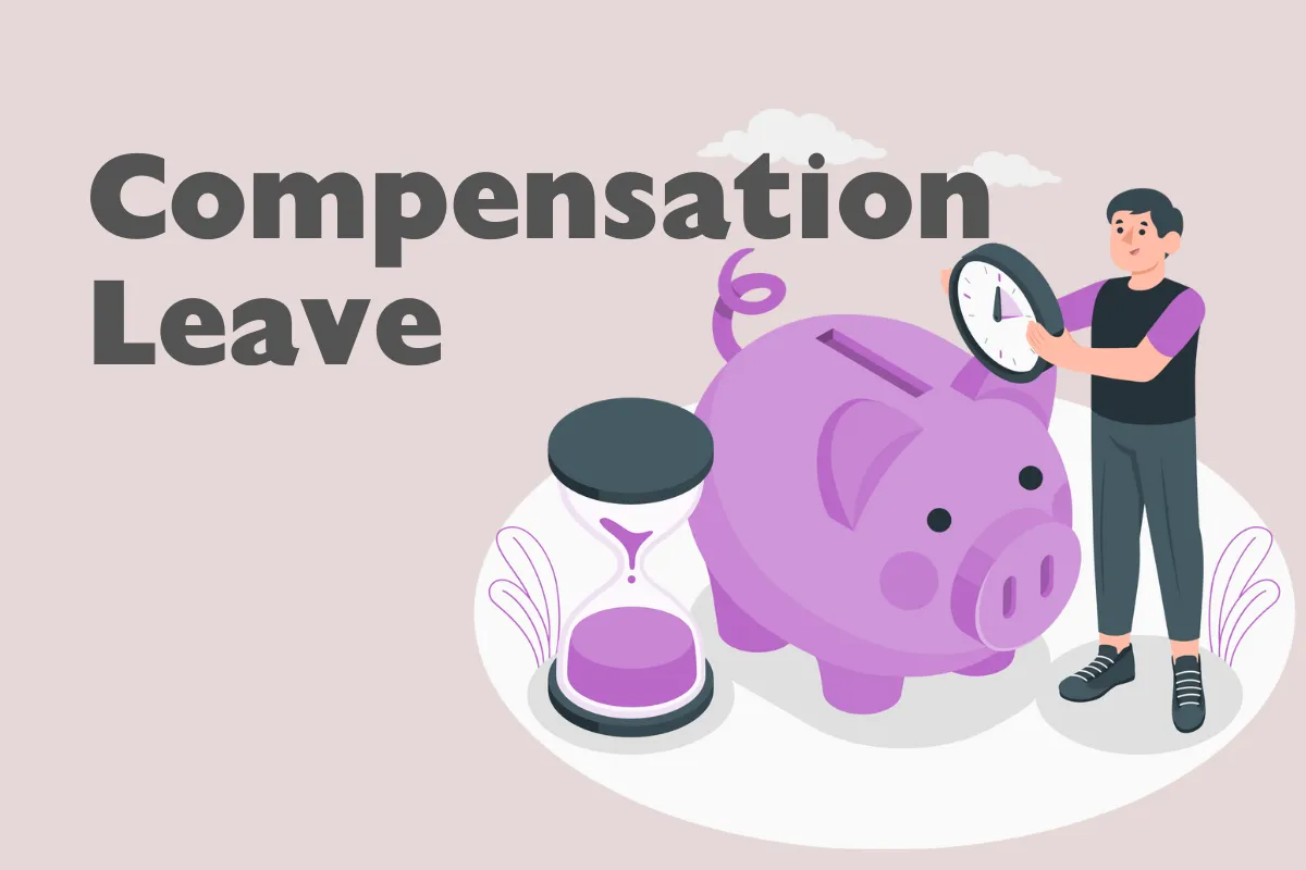 Compensation Leave