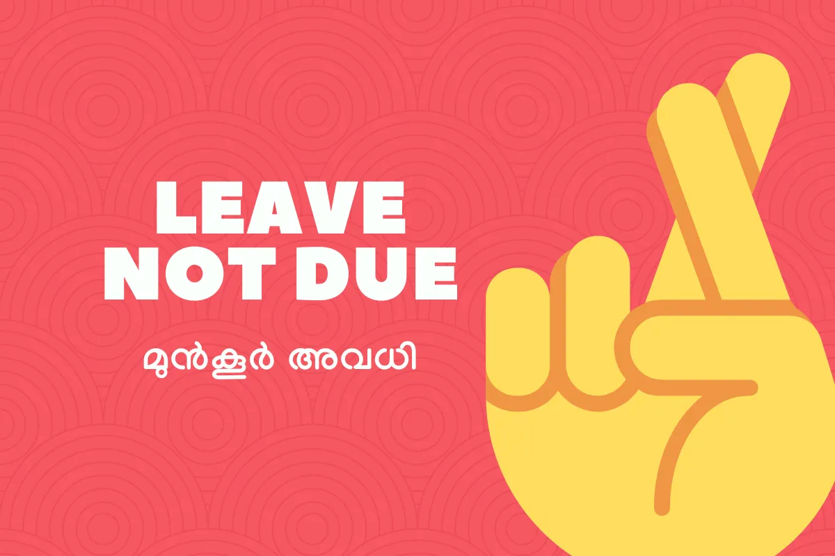 Leave Not Due