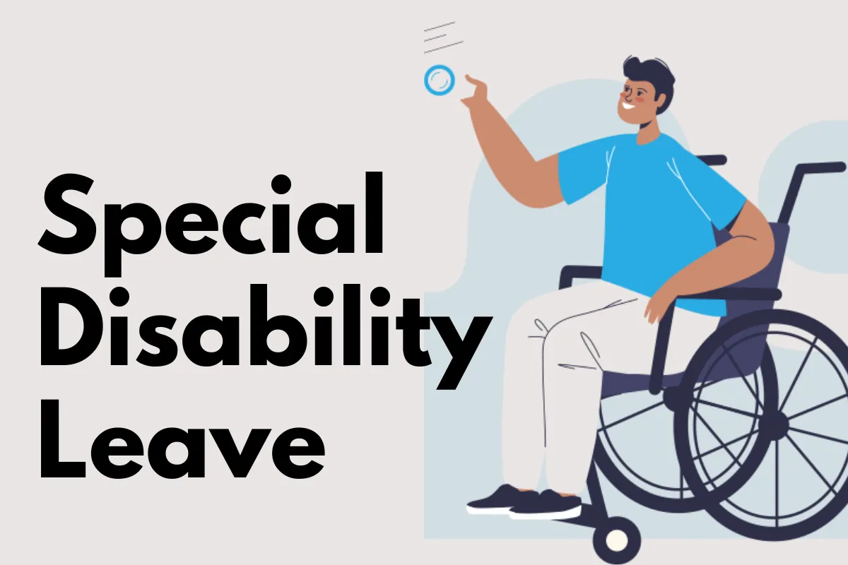 An illustration about Special Disability Leave